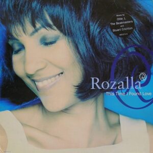 Rozalla - This Time I Found Love