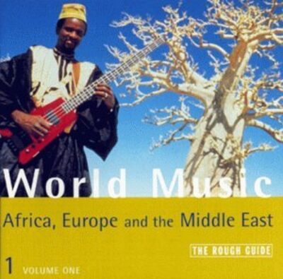 The Rough Guide To World Music: Africa, Europe And The Middle East Volume One - Various