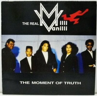 Real Milli Vanilli, The - The Moment Of Truth - The 2nd Album