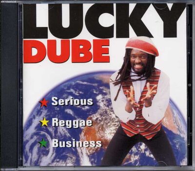 Lucky Dube - Serious Reggae Business