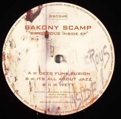 Bakony Scamp - Dangerous Inside EP (Disc 2)
