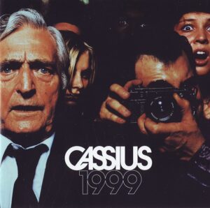 Cassius - 1999