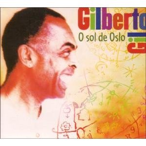 Gilberto Gil - O Sol De Oslo