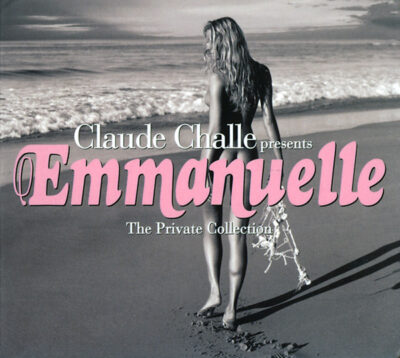 Emmanuelle - The Private Collection - Claude Challe - Various