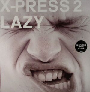 X-Press 2 - Lazy