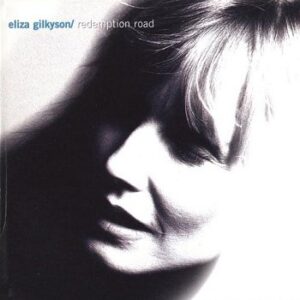 Eliza Gilkyson - Redemtion Road