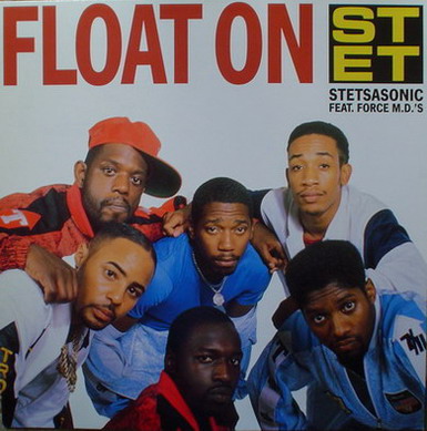 Stetsasonic Feat. Force M.D.'s - Float On