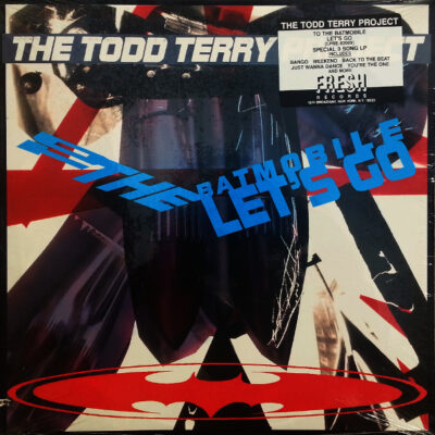 Todd Terry Project, The - To The Batmobile Let's Go