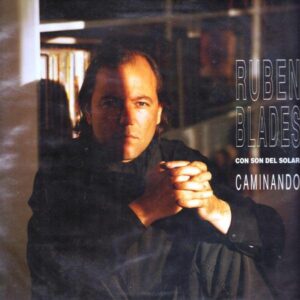 Ruben Blades Y Son Del Solar - Caminando