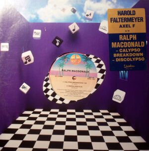 Harold Faltermeyer / Ralph MacDonald - Axel F / Calypso Breakdown