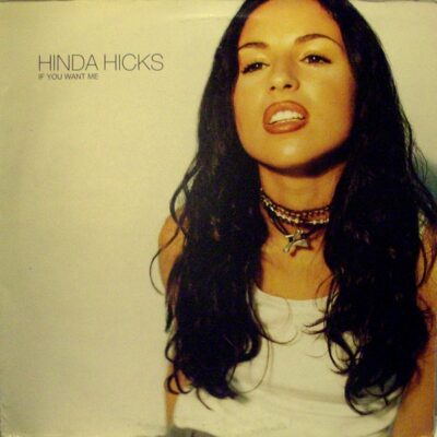 Hinda Hicks - If You Want Me