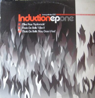 Mike Ross / Mario De Bellis - Induction EP One