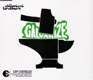 Chemical Brothers - Galvanize