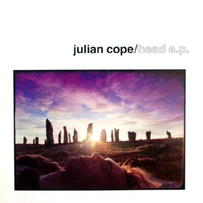 Julian Cope - Head E.P.