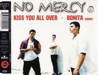 No Mercy - Kiss You All Over / Bonita (Remix)