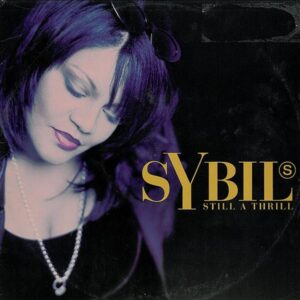 Sybil - Still A Thrill