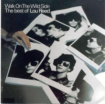 Lou Reed - Walk On The Wild Side - The Best Of Lou Reed