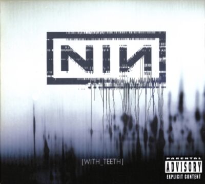 Nine Inch Nails - With Teeth