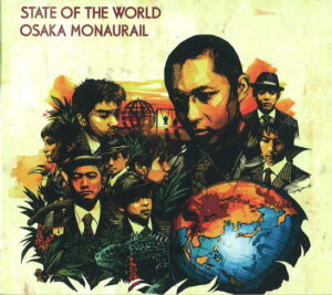 Osaka Monaurail - State Of The World