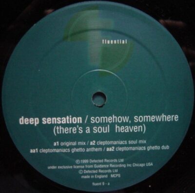 Deep Sensation - Somehow, Somewhere (There's A Soul Heaven)