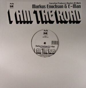 Markus Enochson & E-Man - I Am The Road