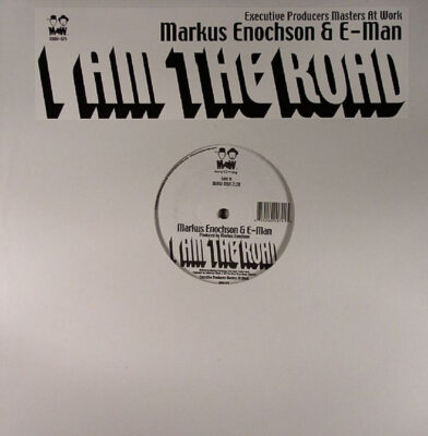 Markus Enochson & E-Man - I Am The Road
