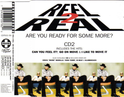 Reel 2 Real - Are You Ready For Some More?