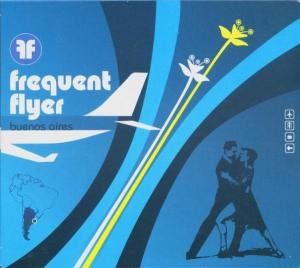 Frequent Flyer - Buenos Aires - Various
