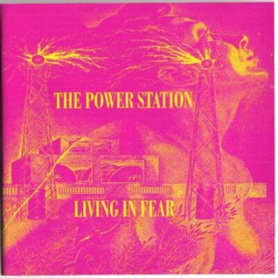 Power Station - Living In Fear