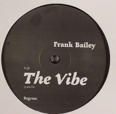 Frank Bailey - The Vibe