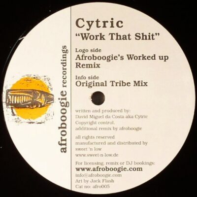 Cytric - Work That Shit