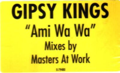 Gipsy Kings - Ami Wa Wa (Masters At Work Mixes)