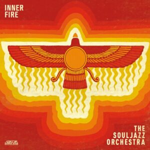 Souljazz Orchestra, The - Inner Fire