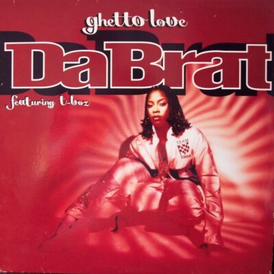 Da Brat Featuring T-Boz - Ghetto Love