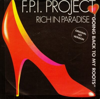 F.P.I. Project - Rich In Paradise / Going Back To My Roots
