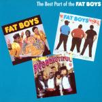 Fat Boys - The Best Part Of The Fat Boys