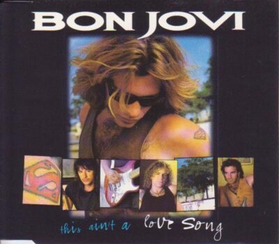 Bon Jovi - This Ain't A Love Song