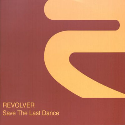 Revolver - Save The Last Dance