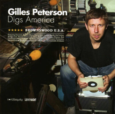 Gilles Peterson - Gilles Peterson Digs America - Brownswood U.S.A.