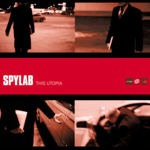 Spylab - This Utopia