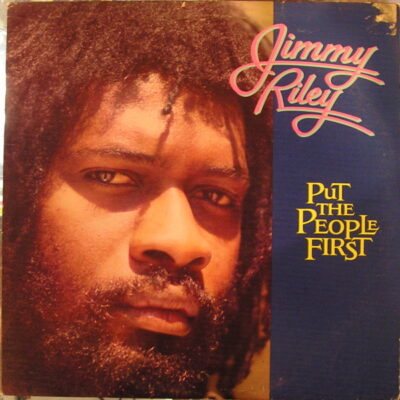Jimmy Riley - Put The People First