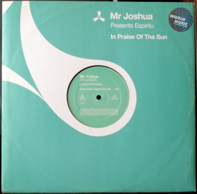 Mr Joshua Presents Espiritu - In Praise Of The Sun