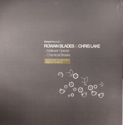 Rowan Blades & Chris Lake - Malteser Geezer / Chemical Breaks