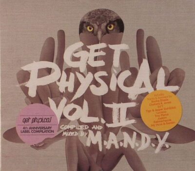 Get Physical Vol. 2 - 4th Anniversary Label Compilation - M.A.N.D.Y. - Various