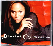 Deborah Cox - It's Over Now