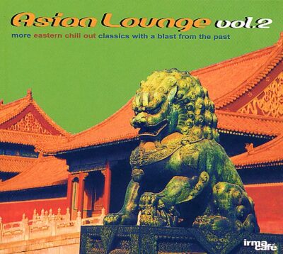 Asian Lounge Vol. 2 - Various