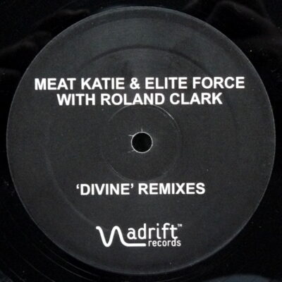 Meat Katie & Elite Force With Roland Clark -'Divine' Remixes