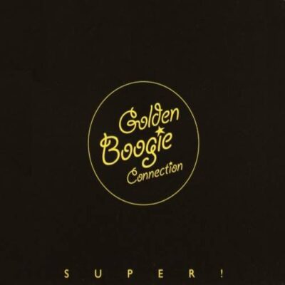 Golden Boogie Connection - Super!