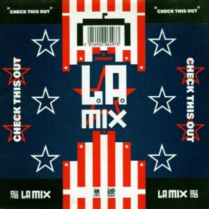 L.A. Mix - Check This Out