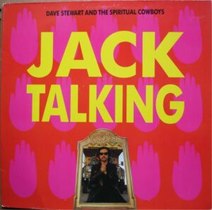 Dave Stewart And The Spiritual Cowboys - Jack Talking